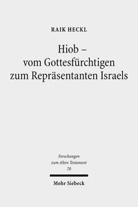 Hiob - Vom Gottesfürchtigen zum Repräsentanten Israels