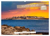 Saint-Malo - Ein gut geschützter Schatz (Wandkalender 2026 DIN A2 quer), CALVENDO Monatskalender