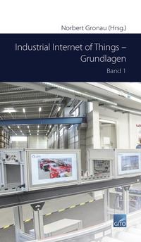 Industrial Internet of Things – Grundlagen