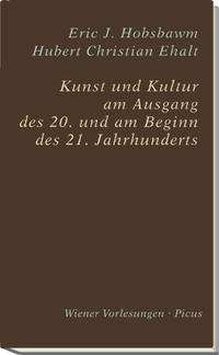 Kunst und Kultur am Ausgang des 20. und am Beginn des 21. Jahrhunderts