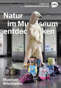 Natur im Museum entdecken