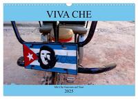 VIVA CHE - Mit Che Guevara auf Tour (Wandkalender 2025 DIN A3 quer), CALVENDO Monatskalender