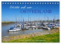 Erlebe mit mir Ostfriesland (Tischkalender 2026 DIN A5 quer), CALVENDO Monatskalender