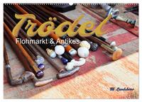 Trödel, Flohmarkt & Antikes (Wandkalender 2026 DIN A2 quer), CALVENDO Monatskalender