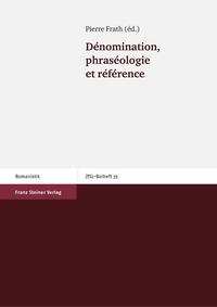 Dénomination, phraséologie et référence