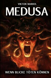 Medusa - Wenn Blicke töten können