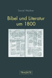 Bibel und Literatur um 1800