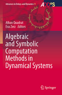 Algebraic and Symbolic Computation Methods in Dynamical Systems