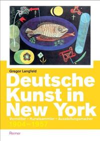 Vorderes Coverbild Deutsche Kunst in New York