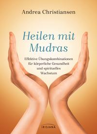 Vorderes Coverbild Heilen mit Mudras