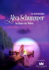 Alva Schummer - Im Raster der Welten