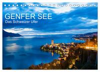GENFER SEE Das Schweizer Ufer (Tischkalender 2026 DIN A5 quer), CALVENDO Monatskalender
