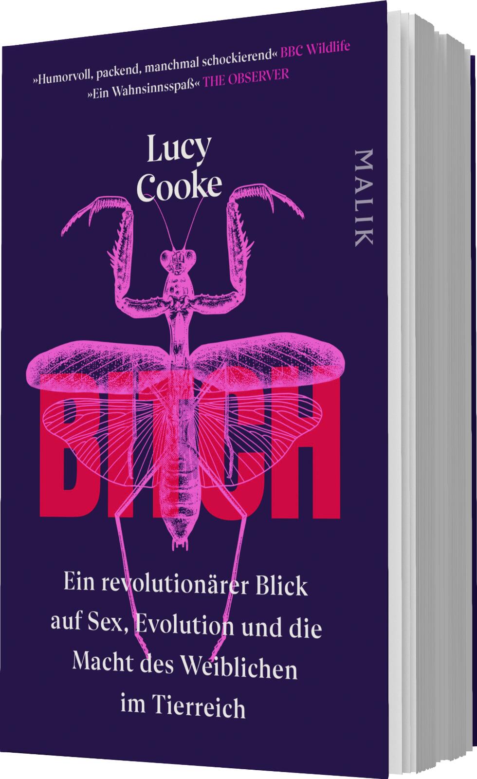 Bitch – Ein revolutionärer Blick auf Sex, Evolution und die Macht des Weiblichen im Tierreich