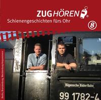 ZUGhören 8 Berlin, Brandenburg, Mecklenburg-Vorpommern