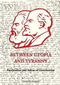 Between Utopia and Tyranny