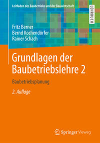 Grundlagen der Baubetriebslehre 2