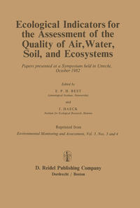 Ecological Indicators for the Assessment of the Quality of Air, Water, Soil, and Ecosystems