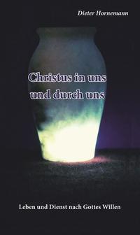 Vorderes Coverbild Christus in uns und durch uns