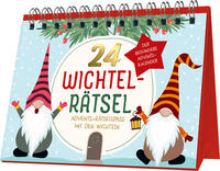 Vorderes Coverbild 24 Wichtel-Rätsel | Advents-Rätselspaß mit den Wichteln