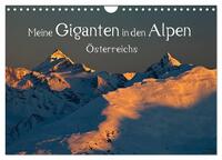Meine Giganten in den Alpen Österreichs (Wandkalender 2026 DIN A4 quer), CALVENDO Monatskalender