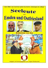 maritime gelbe Reihe bei Jürgen Ruszkowski / Seeleute aus Emden und Ostfriesland - Erlebnisse von See