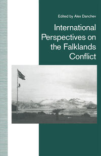International Perspectives on the Falklands Conflict