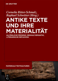 Antike Texte und ihre Materialität