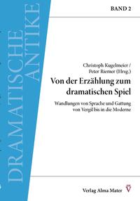 Von der Erzählung zum dramatischen Spiel