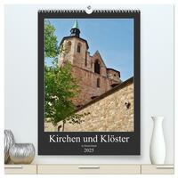 Kirchen und Klöster in Deutschland (hochwertiger Premium Wandkalender 2025 DIN A2 hoch), Kunstdruck in Hochglanz