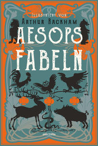Vorderes Coverbild Aesops Fabeln. Illustriert von Arthur Rackham
