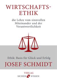 Wirtschaftsethik: die Lehre vom sinnvollen Miteinander und der Verantwortlichkeit