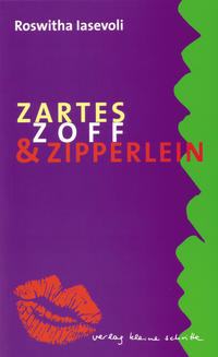 Vorderes Coverbild Zartes, Zoff & Zipperlein