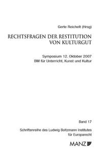 Rechtsfragen der Restitution von Kulturgut