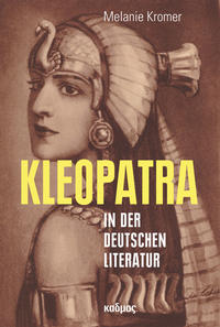 Vorderes Coverbild Kleopatra in der deutschen Literatur