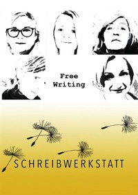 Schreibwerkstatt – FreeWriting