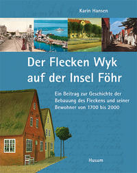 Der Flecken Wyk auf der Insel Föhr