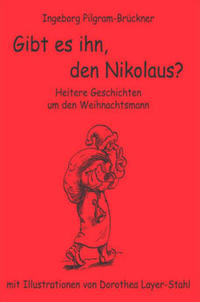 Gibt es ihn, den Nikolaus?