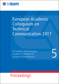 European Academic Colloquium on Technical Communication 2017