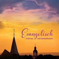 Evangelisch in Dürnau und Gammelshausen