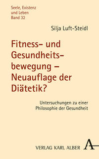 Fitness- und Gesundheitsbewegung – Neuauflage der Diätetik?