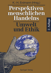 Vorderes Coverbild Perspektiven menschlichen Handelns: Umwelt und Ethik