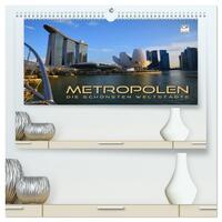 METROPOLEN - die schönsten Weltstädte (hochwertiger Premium Wandkalender 2026 DIN A2 quer), Kunstdruck in Hochglanz