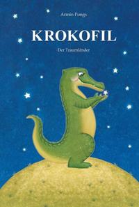 KROKOFIL 1 - Der Traumländer