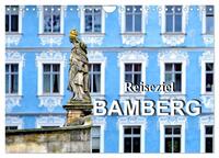 Reiseziel Bamberg (Wandkalender 2025 DIN A4 quer), CALVENDO Monatskalender