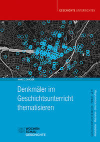 Vorderes Coverbild Denkmäler im Geschichtsunterricht thematisieren
