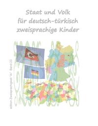 Staat und Volk für deutsch-türkisch zweisprachige Kinder