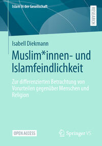 Muslim*innen- und Islamfeindlichkeit