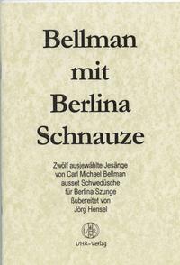 Bellman mit Berlina Schnauze