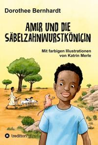 Amir und die Säbelzahnwurstkönigin