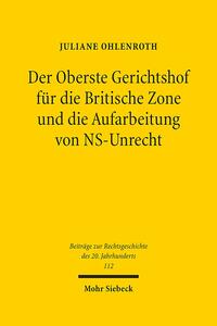 Der Oberste Gerichtshof für die Britische Zone und die Aufarbeitung von NS-Unrecht